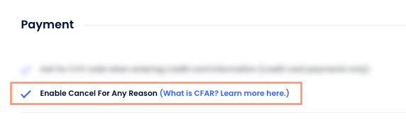 Enable Cancel For Any Reason setting